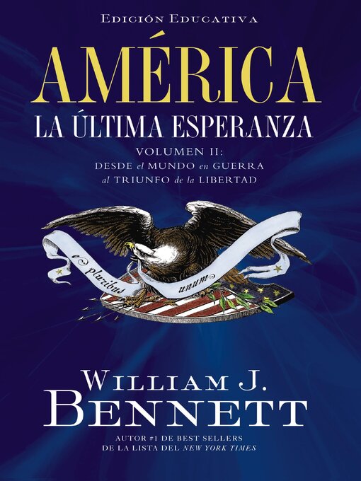 Title details for América by William J. Bennett - Available